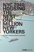 Cover: NYC 2040 - Housing the Next One Million New Yorkers - Columbia Books on Architecture and the City