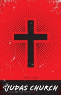 Cover: The Judas Church - Sacristy Press