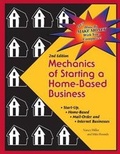 Cover: Mechanics of Starting A Home Based Business - 2nd edition - C P M Systems