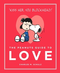 Enlarge image Cover: The Peanuts Guide to Love - Canongate Books