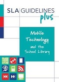 Cover: Mobile Technology and the School Library - School Library Association