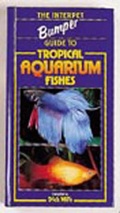 Cover: The Bumper Book of Tropical Aquarium Fishes - Interpet Publishing