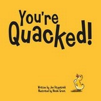 Enlarge image Cover: You're Quacked - Flowerpot Press