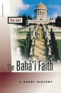 Abbildung von: The Baha'i Faith - Oneworld Publications