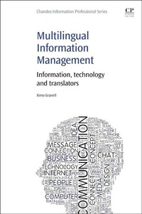 Abbildung von: Multilingual Information Management - Chandos Publishing (Oxford) Ltd