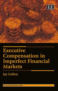 Enlarge image Cover: Executive Compensation in Imperfect Financial Markets - Edward Elgar Publishing