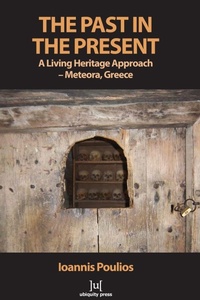 Abbildung von: The Past in the Present: A Living Heritage Approach - Meteora, Greece - Ubiquity Press Ltd