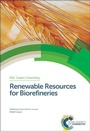 Cover: Renewable Resources for Biorefineries - Royal Society of Chemistry