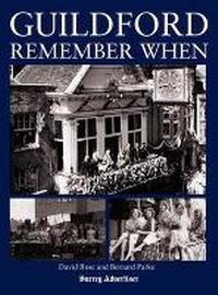 Enlarge image Cover: Guildford: Remember When - DB Publishing