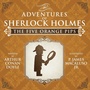 Cover: The Five Orange Pips - The Adventures of Sherlock Holmes Re-Imagined - MX Publishing