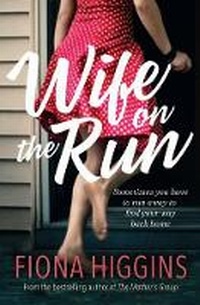 Enlarge image Cover: Wife on the Run - Allen & Unwin
