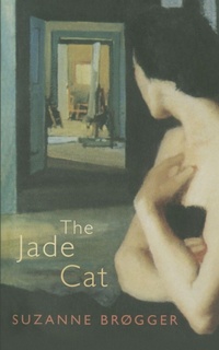 Enlarge image Cover: The Jade Cat - The Harvill Press