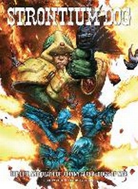 Enlarge image Cover: Strontium Dog: The Life and Death of Johnny Alpha - Dogs of War - 2000 AD Graphic Novels