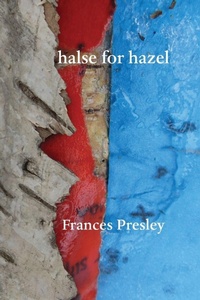 Enlarge image Cover: Halse for Hazel - Shearsman Books