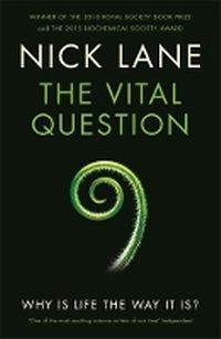 Enlarge image Cover: The Vital Question - Profile Books Ltd