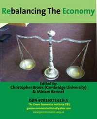 Enlarge image Cover: Rebalancing the Economy - The Green Economics Institute
