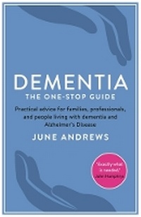 Enlarge image Cover: Dementia: The One-Stop Guide - Profile Books Ltd