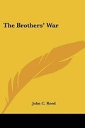 Cover: The Brothers' War - Kessinger Publishing