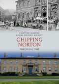 Cover: Chipping Norton Through Time - Amberley Publishing
