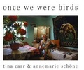 Cover: Once We Were Birds - Parthian Books