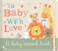 Cover: To Baby With Love - Little Tiger Press