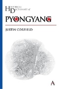 Cover: Historical Dictionary of Pyongyang - Anthem Press