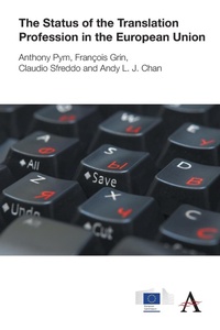 Enlarge image Cover: The Status of the Translation Profession in the European Union - Anthem Press