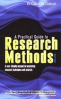Cover: A Practical Guide to Research Methods - How To Books Ltd