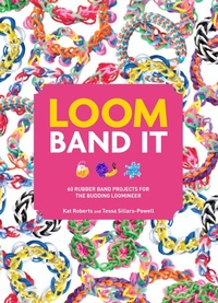 Enlarge image Cover: Loom Band It! - Apple Press