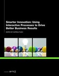 Cover: Smarter Innovation: Using Interactive Processes to Drive Better Business Results - Ark Group