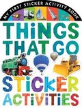 Cover: Things That Go Sticker Activities - Little Tiger Kids