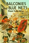 Cover: Balconies and Blue Nets - Girls Gone By Publishers