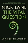 Cover: The Vital Question - Profile Books Ltd