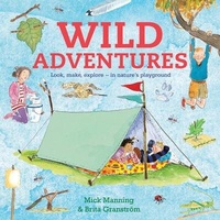 Enlarge image Cover: Wild Adventures - Frances Lincoln Children's Books