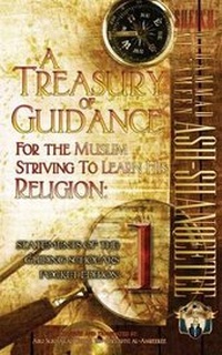Abbildung von: A Treasury of Guidance For the Muslim Striving to Learn his Religion - Taalib Al-ILM Educational Resources