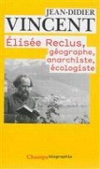 Enlarge image Cover: Elisee Reclus - Editions Flammarion