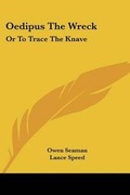 Cover: Oedipus The Wreck - Kessinger Publishing