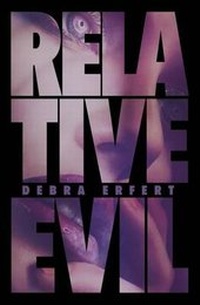 Enlarge image Cover: Relative Evil - Xchyler Publishing