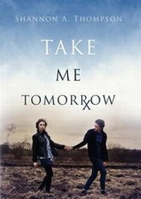 Enlarge image Cover: Take Me Tomorrow - Aec Stellar Publishing, Inc.