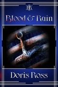 Cover: Blood & Rain - Trinity Gateways LLC