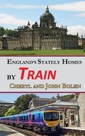 Cover: England's Stately Homes by Train - Harper & Appleton