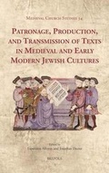Cover: Patronage, Production, and Transmission of Texts in Medieval and Early Modern Jewish Cultures - Brepols N.V.