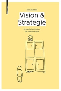 Enlarge image Cover: Vision & Strategie - Birkhäuser Verlag GmbH