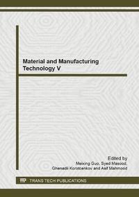 Enlarge image Cover: Material and Manufacturing Technology V - Trans Tech Publications Ltd