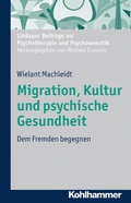Cover: Migration, Kultur und psychische Gesundheit - Kohlhammer