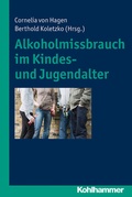 Cover: Alkoholmissbrauch im Kindes- und Jugendalter - Kohlhammer