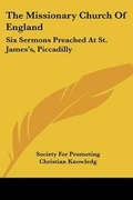 Cover: The Missionary Church Of England - Kessinger Publishing