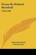 Cover: Poems By Richard Barnfield - Kessinger Publishing