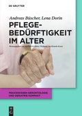 Cover: Pflegebed&uuml;rftigkeit im Alter - De Gruyter