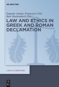 Abbildung von: Law and Ethics in Greek and Roman Declamation - De Gruyter